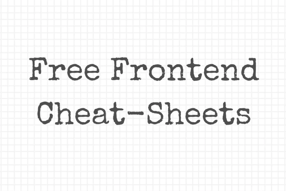 Free Frontend Cheat-Sheets