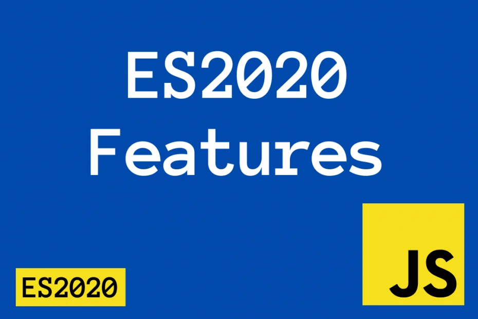 ES2020 Features