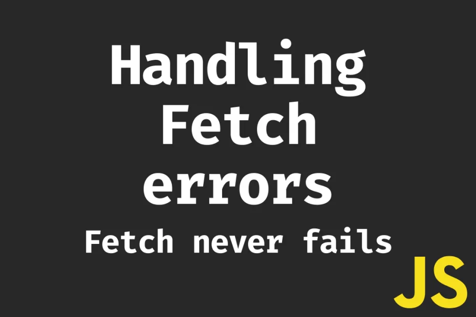 Fetch error handling