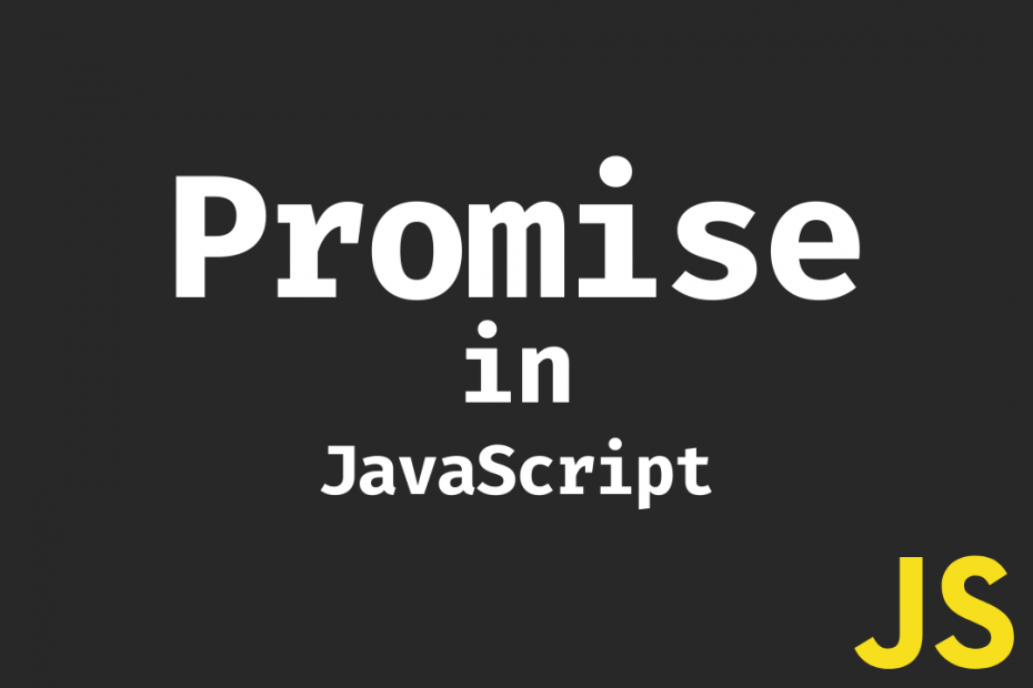 Promise 101 - JavaScript