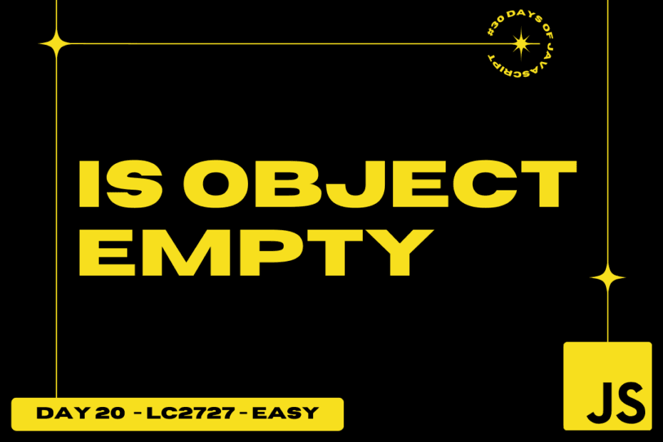 Is Object Empty - 2727